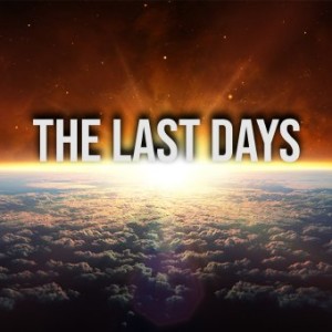 The Last Days Part 2