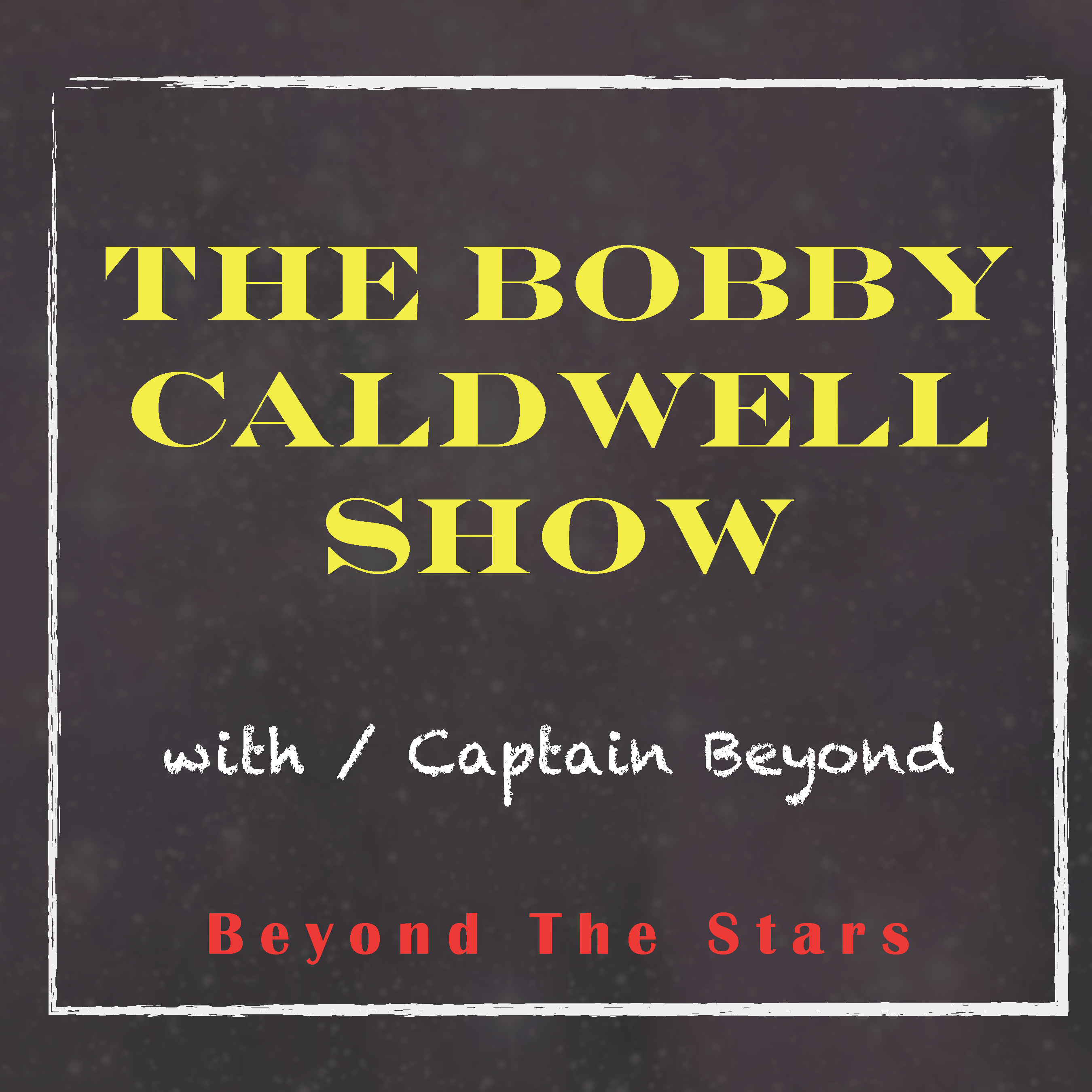 The Bobby Caldwell Show Episode Six