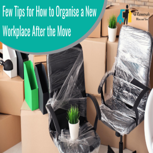 How to Organise a New Office After the Relocation - a Brief Discourse