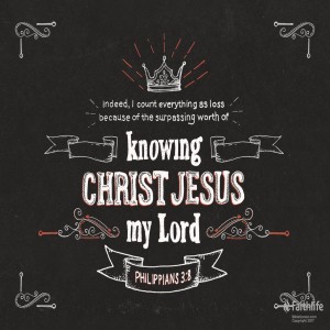 Surpassing Worth of Knowing Jesus Christ (Philippians 3:8-9)