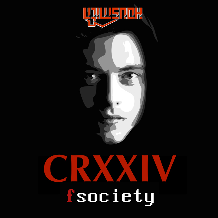 Housmith presents CRXXIV - FSociety