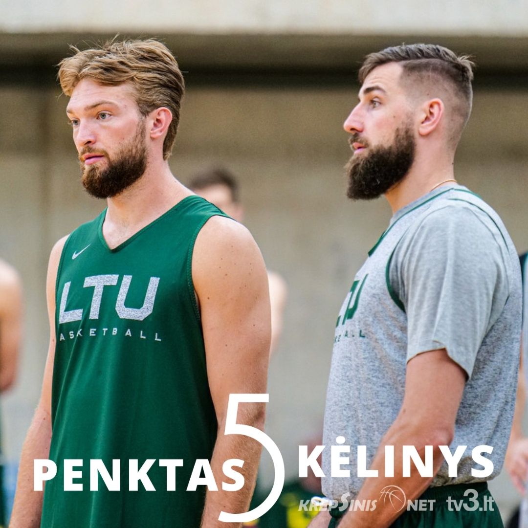 „Penktas kėlinys“: Lietuvos rinktinės reikalai, slovėnų manevras, Šiaurės Europos lyga ir „Žalgirį“ palikęs asistentas