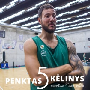 „Penktas kėlinys“: „Žalgirio“ sudėties niuansai ir LKL klubų geriausi/rizikingiausi vasaros ėjimai