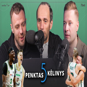 „Penktas kėlinys“: „Žalgirį“ išgelbėjęs Francisco, bronza „Lietkabeliui“ ir moterų pergalingas žygis
