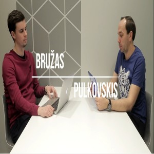 „Bružas ir Pulkovskis“: nesuprantami Žibėno lozungai ir „Ryto“ tarptautinio sezono įvertinimas