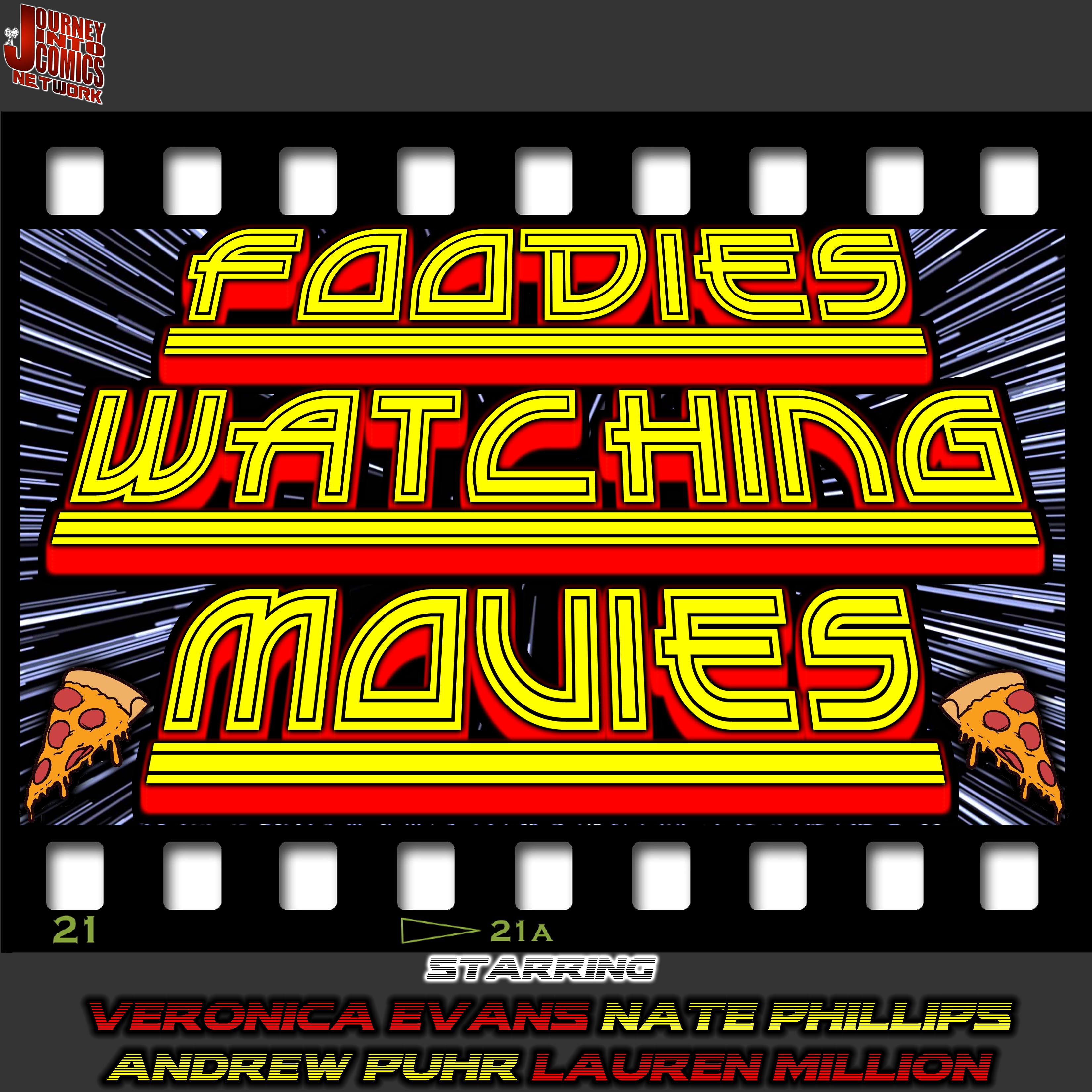 Foodies Watching Movies S2 E20 - The Tiniest Mandela Effect