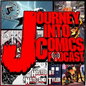Journey Into Comics 253 - SDCC Overload!!