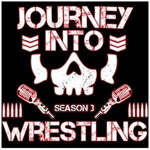 Journey Into Wrestling S3 E8 - Breaking Kayfabe Live! from North End Pub