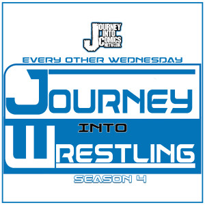 Journey Into Wrestling S4 E18 - Rushing Your Chips to the Table