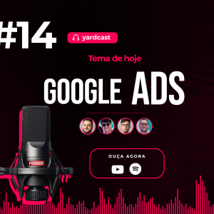 yardcast #14 Google Ads