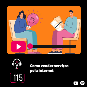 yardcast #115 Como vender serviços pela internet