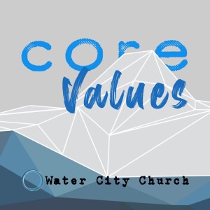 815 Core Values - Becoming