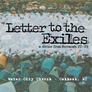819 Letter to the Exiles - A Message for Jeremiah