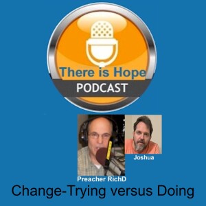 Change-Trying versus Doing