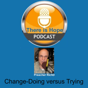 Change-Doing versus Trying