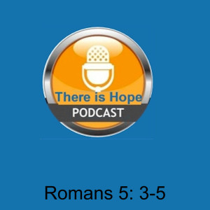 Romans 5: 3-5 Bible Study