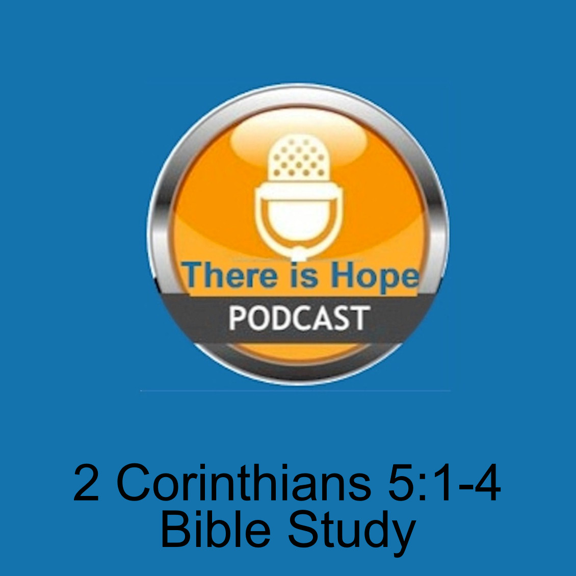 2 Corinthians 5:1-4 Bible Study