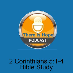 2 Corinthians 5:1-4 Bible Study