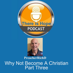 Why Not Become a Christian-Part Three