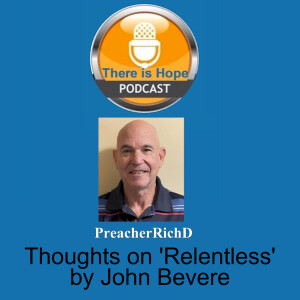Thoughts on 'Relentless' by John Bevere