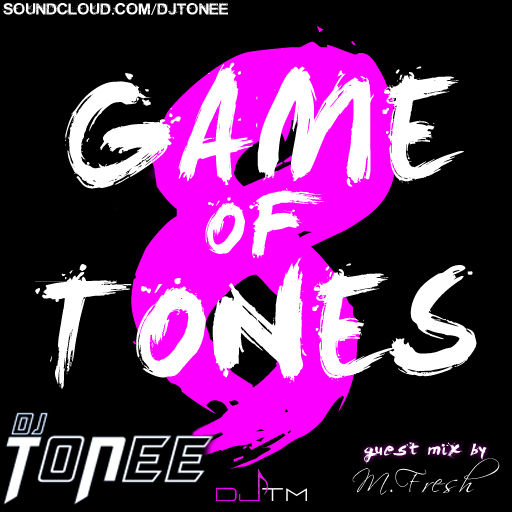 Game Of Tones 008 (Guest mix: DJ M.FRESH)