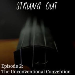 Episode Two: The Unconventional Convention