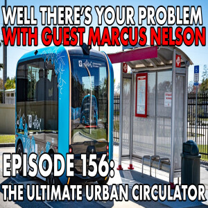 Episode 156: The Ultimate Urban Circulator