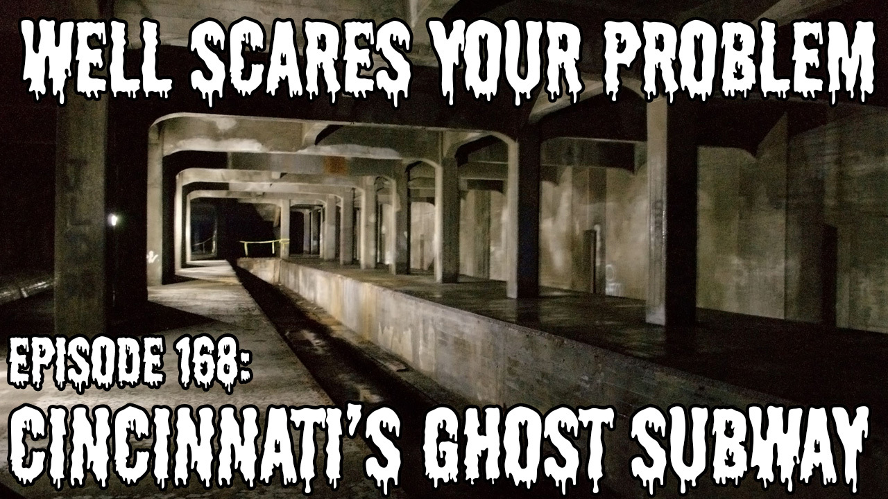 Episode 168: Cincinnati's Ghost Subway