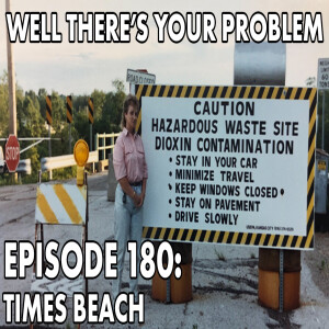 Episode 180: Times Beach