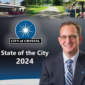 Crystal Mayor Jim Adams' 2024 State of the City Address