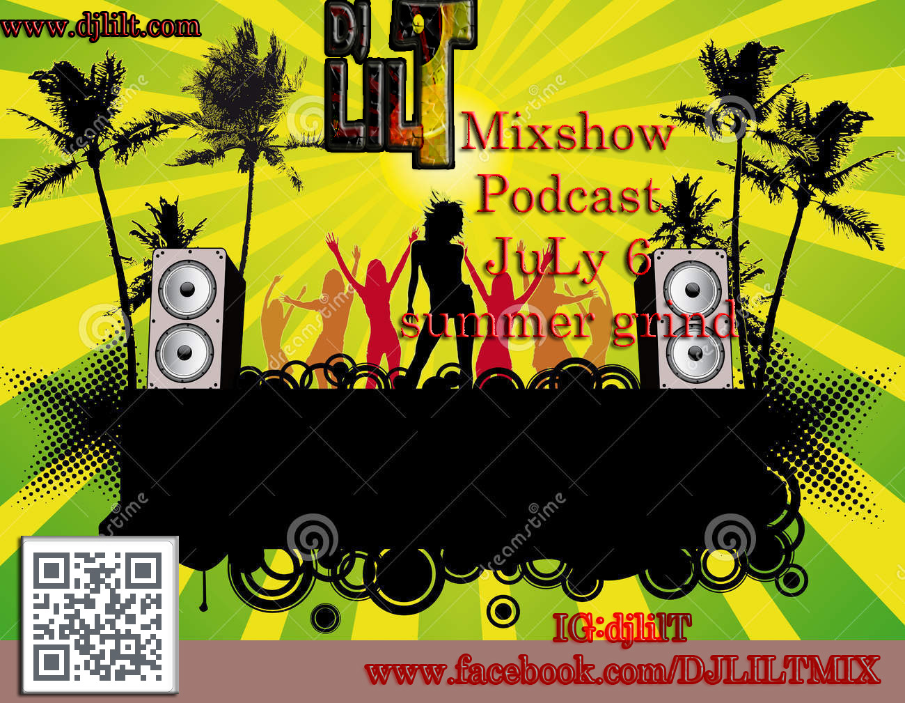 DJ Lil T MIxshow July 6 Summer grind