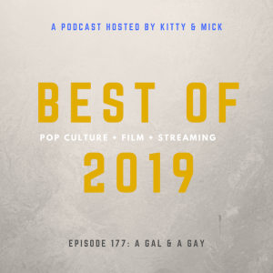 Episode 177 - Best Films of 2019