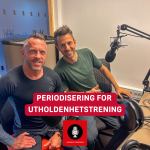 Periodisering for utholdenhetstrening med Anders Aukland og Magne Lund-Hansen