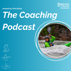 S6 Ep6 Canoe Twister: Playful approaches to Canoe coaching with Beth Wallis