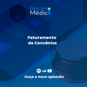 Ep 4 - Faturamento de Convênios