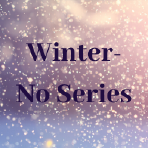 Winter- No Series: February 23rd