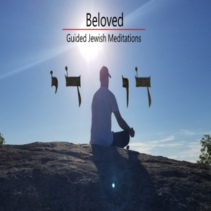 29. Dodi: A Meditation on My Beloved [Advanced]