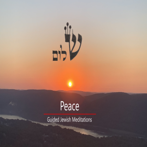 33. Shalom: A Peace Meditation