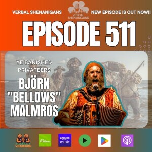 #511-Ye Banished Privateers, Truth Balls, and Skippy the Squirrel