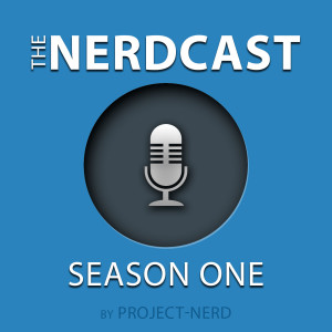 The Nerdcast: Season 1, Episode 8