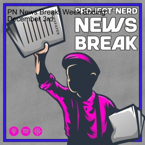 PN News Break: Week Ending January 21st