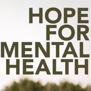 The Church + Mental Health (Hope For Mental Health - Part 1)