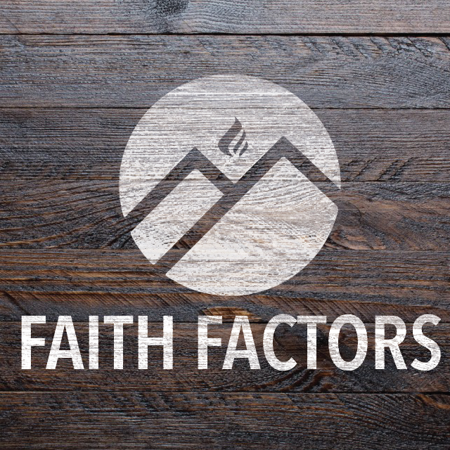 September 13, 2015 - FB1st Faith Factors - Pastor Mark Zweifel