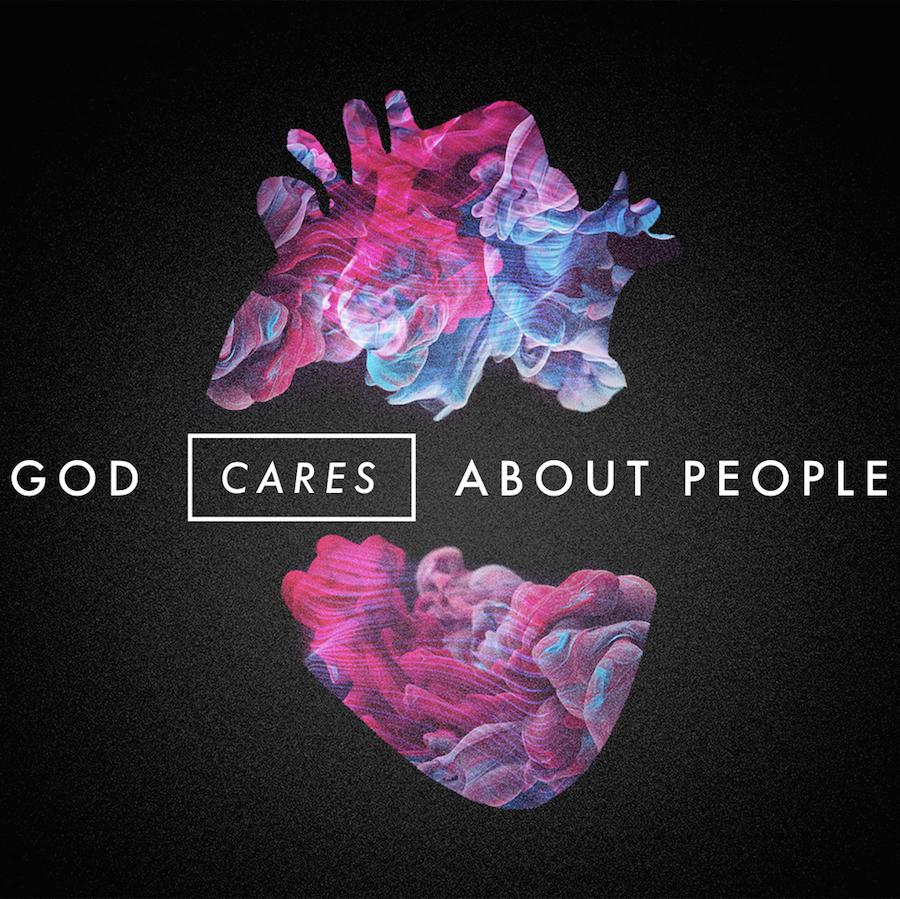 April 22 - Pastor Steve Chavez - God Cares About People