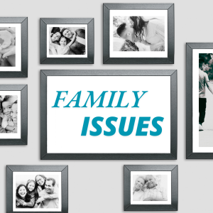 Anger Issues (Part 2 of Family Issues)