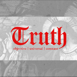 October 25th, 2020 - Pastor Mark Zweifel - Truth Part 2: How Do I Know What is True?