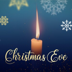 Christmas Eve Message