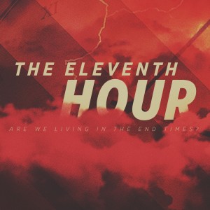 Jan 27 - Pastor Mark Zweifel - The Eleventh Hour | 10 Things I Know About Hell