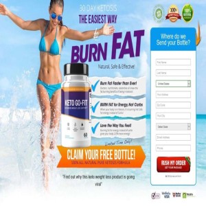 Keto Go Fit - Pills Uses, Price, Ingredients & Where To Buy