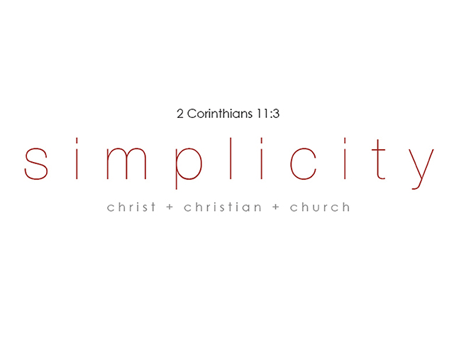 SIMPLICITY - SIMPLICITY IN CHRIST - PASTOR COURTNEY LOWE
